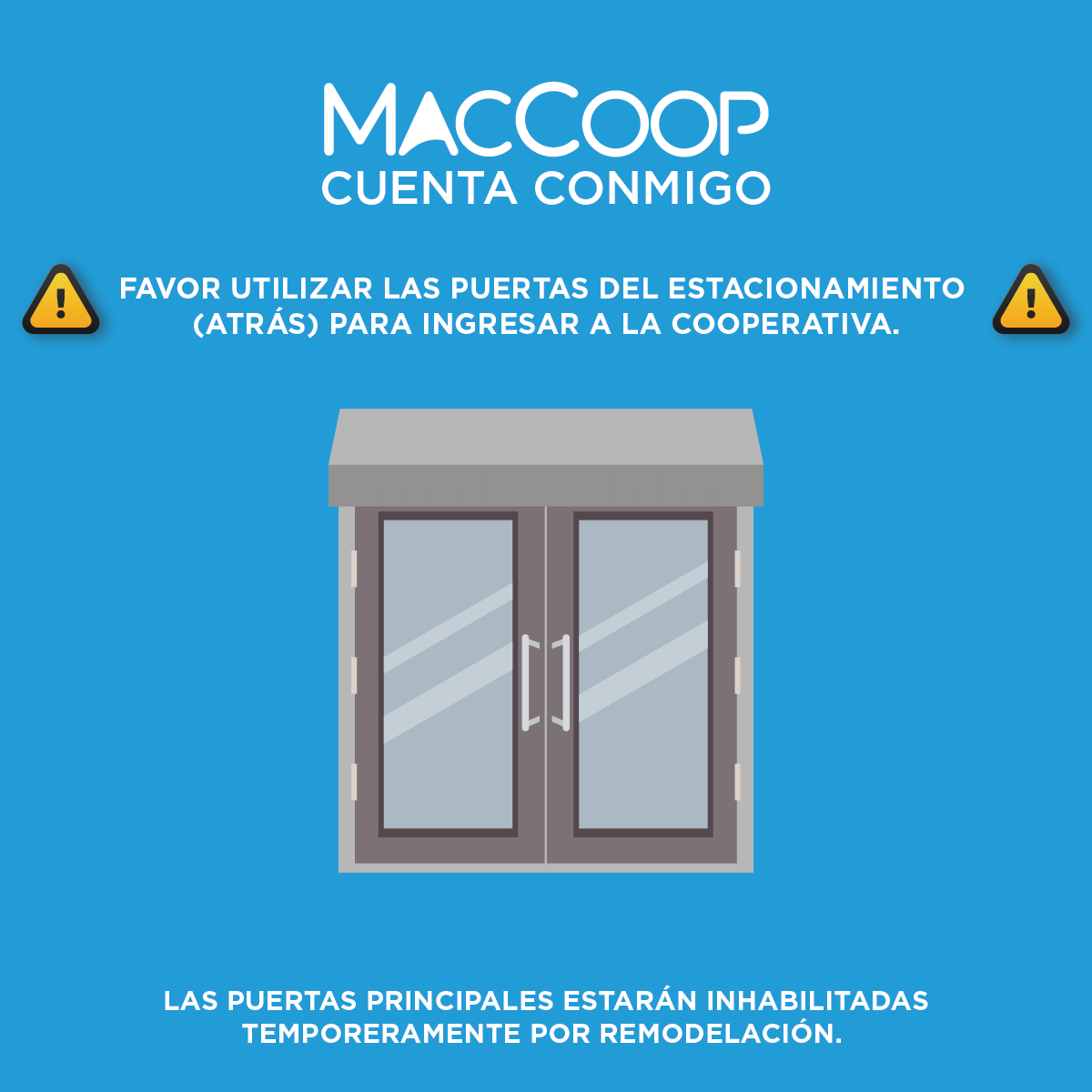 Puertas frontales fuera de servicio temporeramente